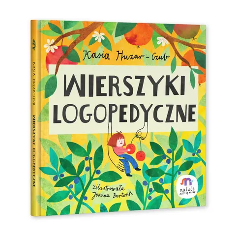 NATULI WIERSZYKI LOGOPEDYCZNE JOANNA BARTOSIK KASIA HUZAR