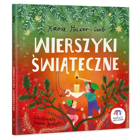 WIERSZYKI ŚWIĄTECZNE NATULI KASIA HUZAR-CZUB
