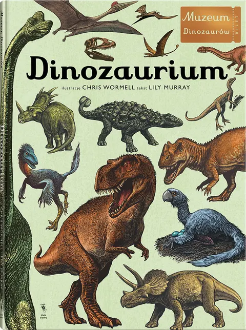 Dinozaurium , Wydawnictwo Dwie Siostry