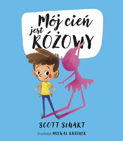 Mój cień jest różowy. Wydawnictwo Znak