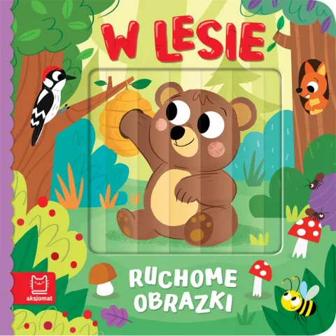 Książeczka interaktywna - Ruchome obrazki. W lesie