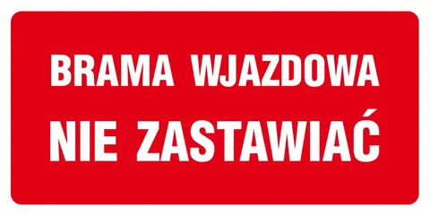 Znak TDC: Brama wjazdowa nie zastawiać