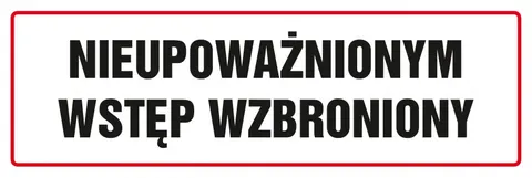 Znak TDC: Nieupoważnionym wstęp wzbroniony 1