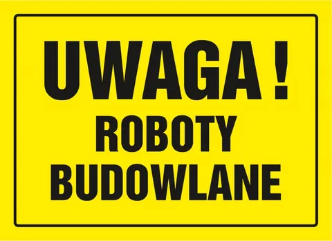 Znak TDC: Uwaga roboty budowlane