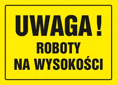 Znak TDC: Uwaga roboty na wysokości