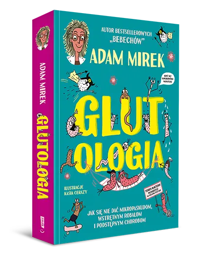 Glutologia. Książka dla dzieci, młodzieży i dorosłych