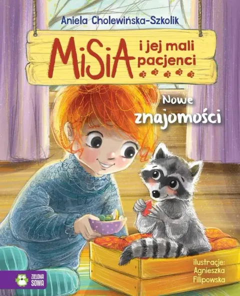 Misia i jej mali pacjenci. Nowe znajomości. Książka dla Dzieci