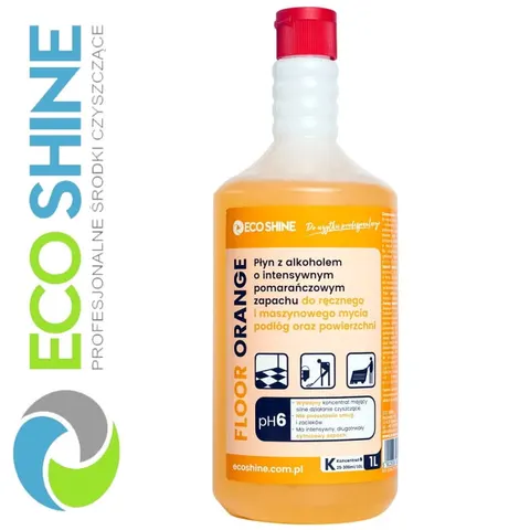 Eco Shine Floor Orange 1L – profesjonalny płyn do mycia podłóg z alkoholem