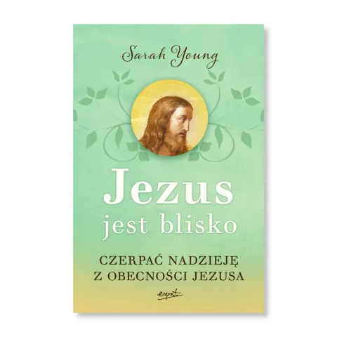 JEZUS JEST BLISKO