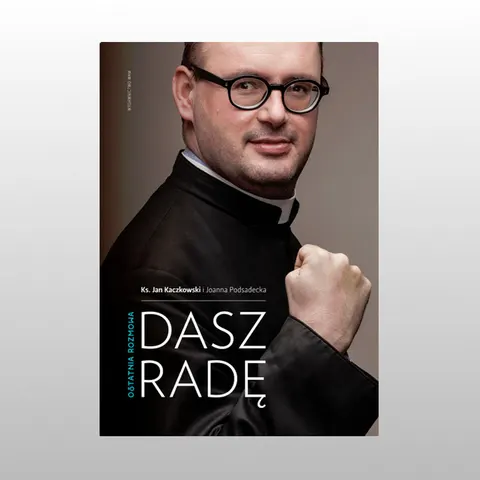 DASZ RADĘ. OSTATNIA ROZMOWA TWARDA OPRAWA