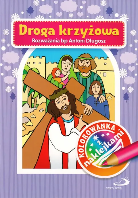KOLOROWANKA Z NAKLEJKAMI- DROGA KRZYŻOWA