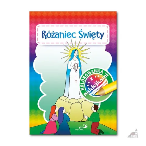KOLOROWANKA Z NAKLEJKAMI - RÓŻANIEC ŚWIĘTY