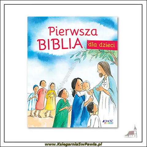 PIERWSZA BIBLIA DLA DZIECI