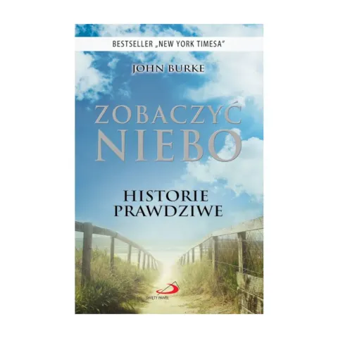 ZOBACZYĆ NIEBO Historie prawdziwe John Burke