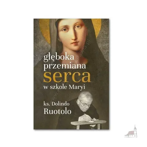 Głęboka przemiana serca w szkole Maryi ks. Dolindo Ruotolo