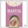MARYJA. PIERWSZA MIŁOŚĆ ŚWIATA (ABP F.SHEEN)