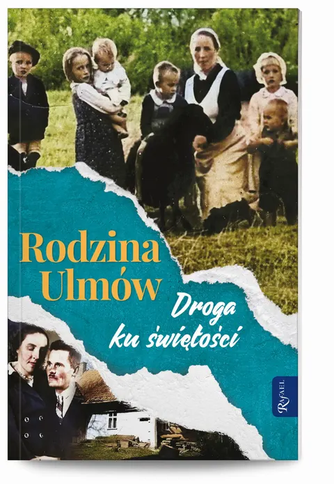 RODZINA ULMÓW. DROGA KU ŚWIĘTOŚCI