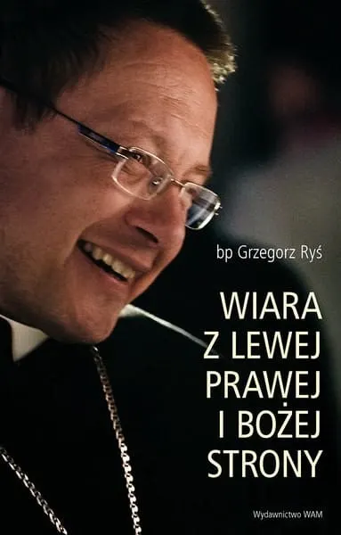 WIARA Z LEWEJ PRAWEJ I BOŻEJ STRONY
