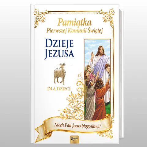 DZIEJE JEZUSA dla dzieci Joanna Olszańska