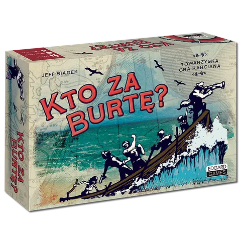 Kto za burtę? Towarzyska gra karciana