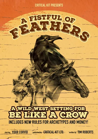 Be Like A Crow RPG: Fistful of Feathers