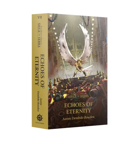 Siege of Terra book 7: Echoes of Eternity (Paperback)