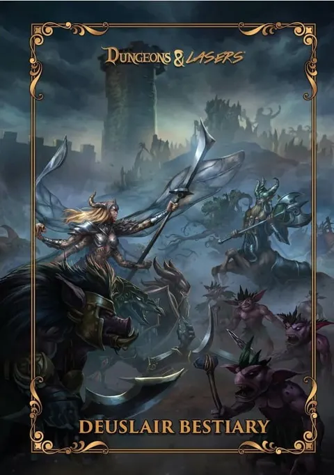 Dungeons & Lasers: The World of Deuslair - Bestiary Book