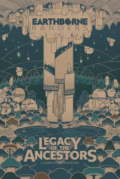 Earthborne Rangers: Legacy of the Ancestors