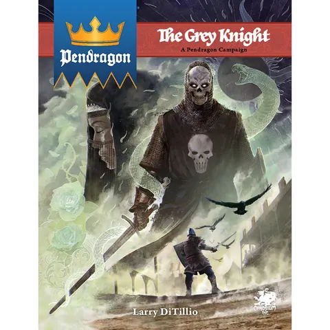 Pendragon RPG: The Grey Knight - Hardcover