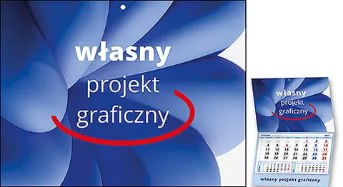 Kalendarze jednodzielne - WŁASNY PROJEKT