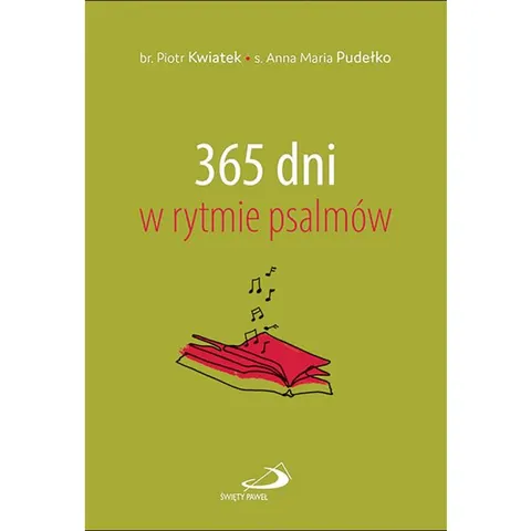 365 dni w rytmie psalmów. Codzienny pomocnik duchowy