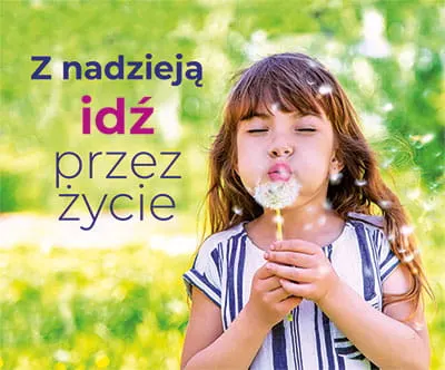 Z nadzieją idź przez życie. Perełka 313