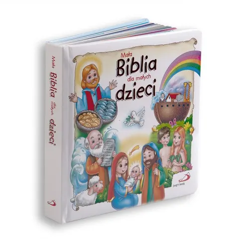 Mała Biblia dla małych dzieci. Historie biblijne