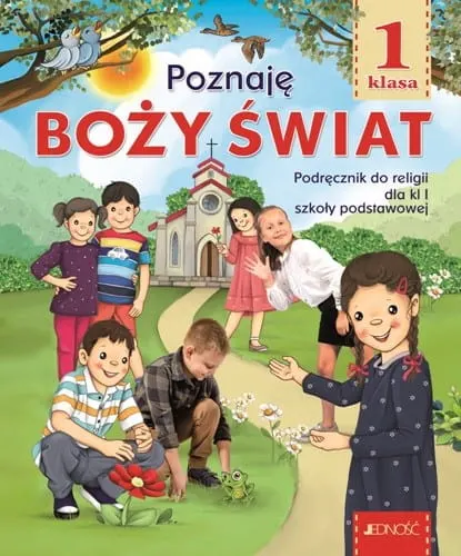 Klasa I SP. Poznaję Boży światPodręcznik do religii