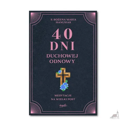 40 dni duchowej odnowy