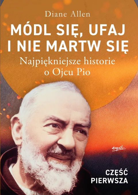 Módl się, ufaj i nie martw się