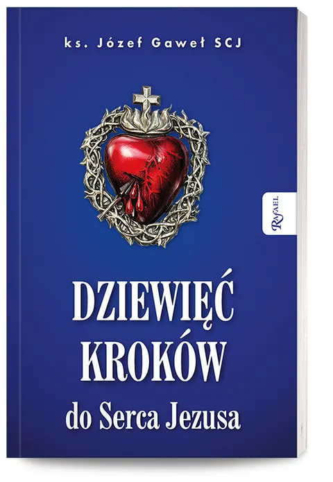 Dziewięć kroków do Serca Jezusa