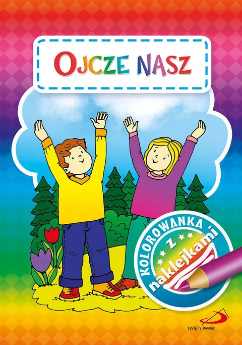 Kolorowanka z naklejkami. Ojcze nasz