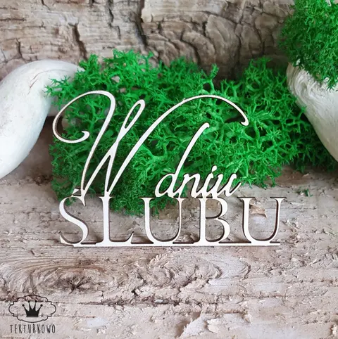 Tekturka napis- W DNIU ŚLUBU