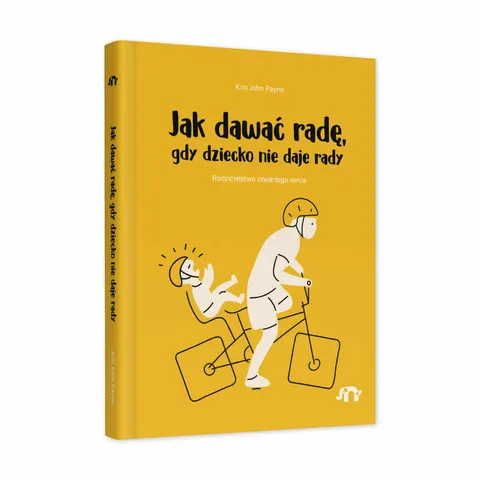 Jak dawać radę, gdy dziecko nie daje rady Natuli