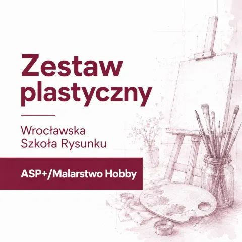 Zestaw plastyczny – Wrocławska Szkoła Rysunku – ASP+/Malarstwo Hobby